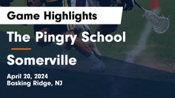 The Pingry School vs Somerville  Game Highlights - April 20, 2024