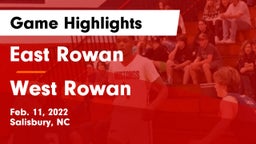 East Rowan  vs West Rowan  Game Highlights - Feb. 11, 2022