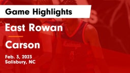 East Rowan  vs Carson  Game Highlights - Feb. 3, 2023