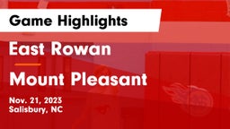 East Rowan  vs Mount Pleasant  Game Highlights - Nov. 21, 2023