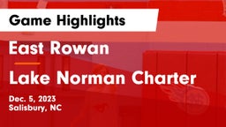 East Rowan  vs Lake Norman Charter  Game Highlights - Dec. 5, 2023