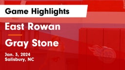 East Rowan  vs Gray Stone  Game Highlights - Jan. 3, 2024