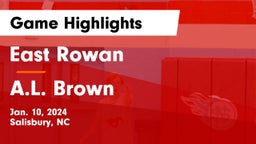 East Rowan  vs A.L. Brown  Game Highlights - Jan. 10, 2024