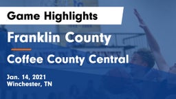 Franklin County  vs Coffee County Central  Game Highlights - Jan. 14, 2021