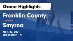 Franklin County  vs Smyrna  Game Highlights - Nov. 29, 2021