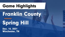 Franklin County  vs Spring Hill  Game Highlights - Dec. 14, 2021