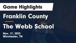 Franklin County  vs The Webb School Game Highlights - Nov. 17, 2023
