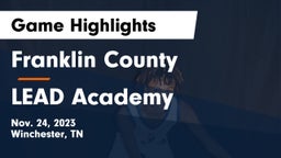 Franklin County  vs LEAD Academy  Game Highlights - Nov. 24, 2023
