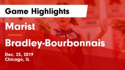 Marist  vs Bradley-Bourbonnais  Game Highlights - Dec. 23, 2019