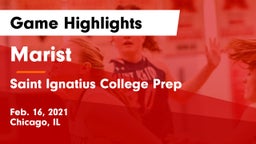Marist  vs Saint Ignatius College Prep Game Highlights - Feb. 16, 2021