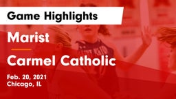 Marist  vs Carmel Catholic  Game Highlights - Feb. 20, 2021