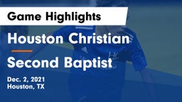 Houston Christian  vs Second Baptist Game Highlights - Dec. 2, 2021