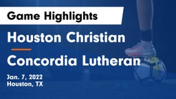 Houston Christian  vs Concordia Lutheran  Game Highlights - Jan. 7, 2022