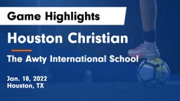 Houston Christian  vs The Awty International School Game Highlights - Jan. 18, 2022