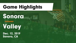 Sonora  vs Valley  Game Highlights - Dec. 12, 2019