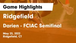 Ridgefield  vs Darien - FCIAC Semifinal Game Highlights - May 23, 2022