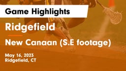 Ridgefield  vs New Canaan (S.E footage) Game Highlights - May 16, 2023