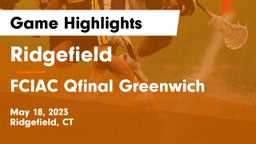 Ridgefield  vs FCIAC Qfinal Greenwich Game Highlights - May 18, 2023