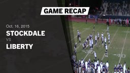 Recap: Stockdale  vs. Liberty  2015