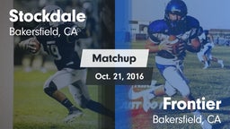 Matchup: Stockdale High vs. Frontier  2016
