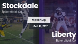 Matchup: Stockdale High vs. Liberty  2017