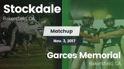 Matchup: Stockdale High vs. Garces Memorial  2017