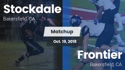 Matchup: Stockdale High vs. Frontier  2018