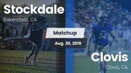 Matchup: Stockdale High vs. Clovis  2019