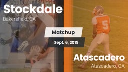 Matchup: Stockdale High vs. Atascadero  2019