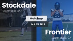 Matchup: Stockdale High vs. Frontier  2019