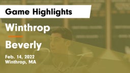 Winthrop   vs Beverly  Game Highlights - Feb. 14, 2022