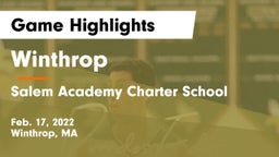 Winthrop   vs Salem Academy Charter School Game Highlights - Feb. 17, 2022