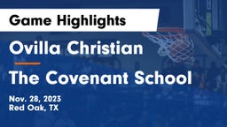 Ovilla Christian  vs The Covenant School Game Highlights - Nov. 28, 2023