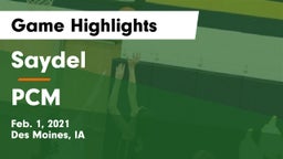Saydel  vs PCM  Game Highlights - Feb. 1, 2021