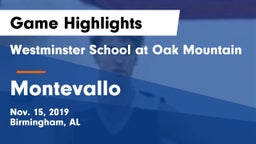 Westminster School at Oak Mountain  vs Montevallo  Game Highlights - Nov. 15, 2019