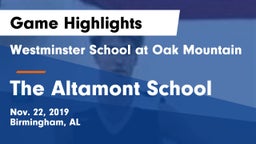 Westminster School at Oak Mountain  vs The Altamont School Game Highlights - Nov. 22, 2019