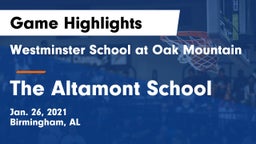 Westminster School at Oak Mountain  vs The Altamont School Game Highlights - Jan. 26, 2021