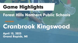 Forest Hills Northern Public Schools vs Cranbrook Kingswood  Game Highlights - April 15, 2023