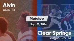 Matchup: Alvin  vs. Clear Springs  2016