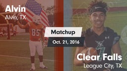 Matchup: Alvin  vs. Clear Falls  2016