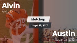 Matchup: Alvin  vs. Austin  2017
