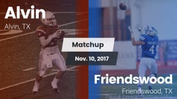 Matchup: Alvin  vs. Friendswood  2017