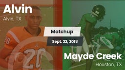Matchup: Alvin  vs. Mayde Creek  2018