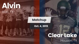 Matchup: Alvin  vs. Clear Lake  2019