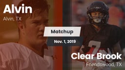 Matchup: Alvin  vs. Clear Brook  2019
