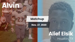 Matchup: Alvin  vs. Alief Elsik  2020