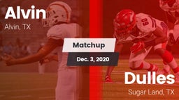 Matchup: Alvin  vs. Dulles  2020