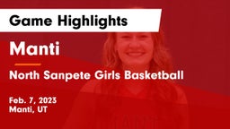 Manti  vs North Sanpete Girls Basketball Game Highlights - Feb. 7, 2023