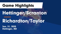 Hettinger/Scranton  vs Richardton/Taylor  Game Highlights - Jan. 31, 2020