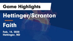 Hettinger/Scranton  vs Faith  Game Highlights - Feb. 14, 2020